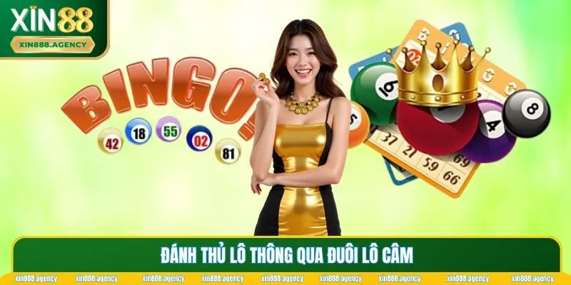 Đánh thủ lô thông qua đuôi lô câm