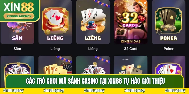 Các game mà sảnh Casino XIN88 hiện đang sở hữu